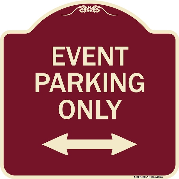 Event Parking W/ Bidirectional Arrow Heavy-Gauge Aluminum Sign, 18" x 18", BU-1818-24074